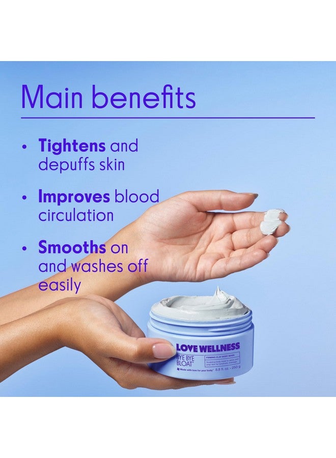 Love Wellness Bye Bye Bloat Firming Clay Body Mask | Lymphatic Drainage Body Mask for Women | Support Bloating Relief, Skin Hydration & Boost Circulation | Caffeine, Grapefruit & Peppermint Oil | 250g - Image 3