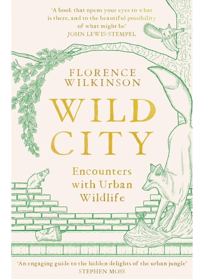 Wild City: Encounters With Urban Wildlife 