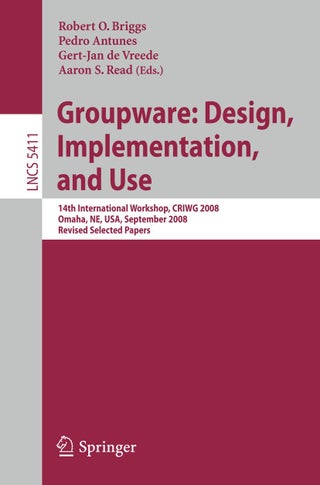 Groupware: Design, Implementation, and Use : 14th International Workshop, CRIWG 2008, Omaha, NE, USA, September 14-18, 2008, Revised Selected Papers - pzsku/ZA309B70B7D936C2465D6Z/45/1749041582/6e6777e9-0681-411b-9762-0cb490ca1a33