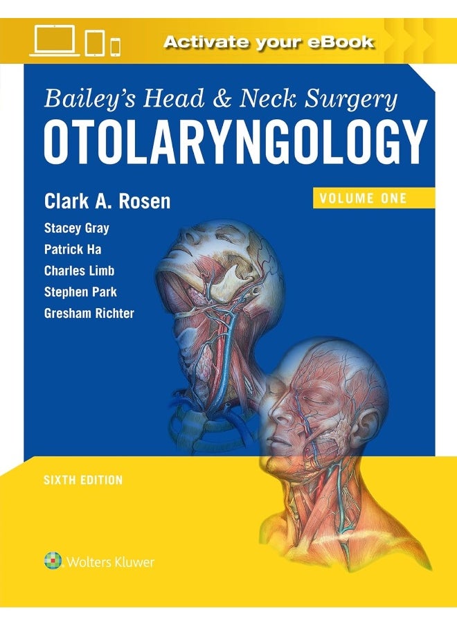 Bailey's Head and Neck Surgery: Otolaryngology 