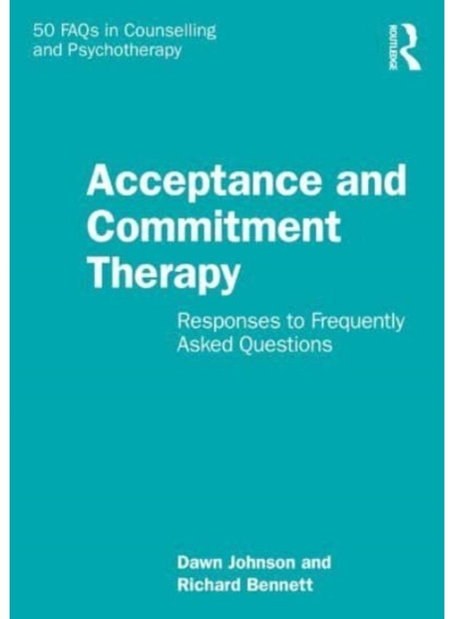Acceptance and Commitment Therapy Responses to Frequently Asked Questions - Paperback