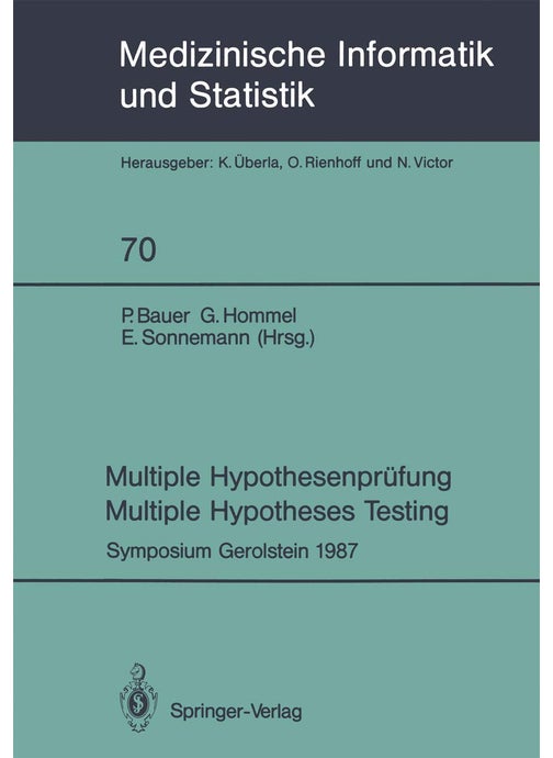 Multiple Hypothesenprüfung / Multiple Hypotheses Testing: Symposium, 6. und 7. November 1987