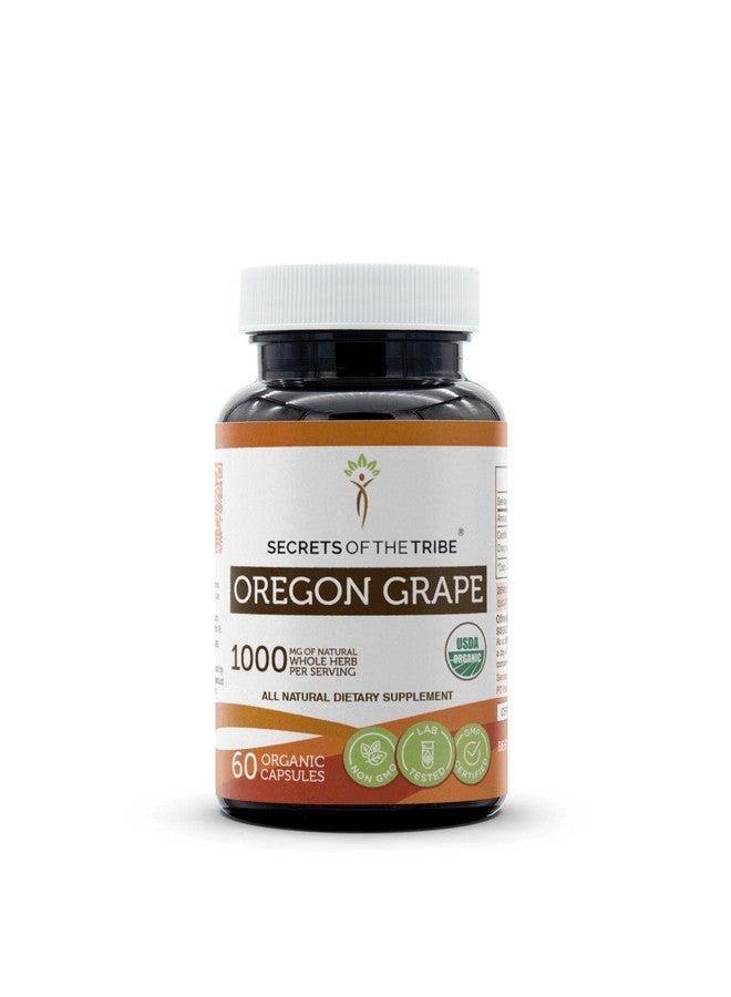 Secrets of the Tribe Oregon Grape USDA Organic 60 Capsules | High-Potency Herbal Organic Capsules | Made with Organic Vegetarian Capsules and Organic Oregon Grape (Mahonia aquifolium) Dried Root (60 Capsules) - Image 1