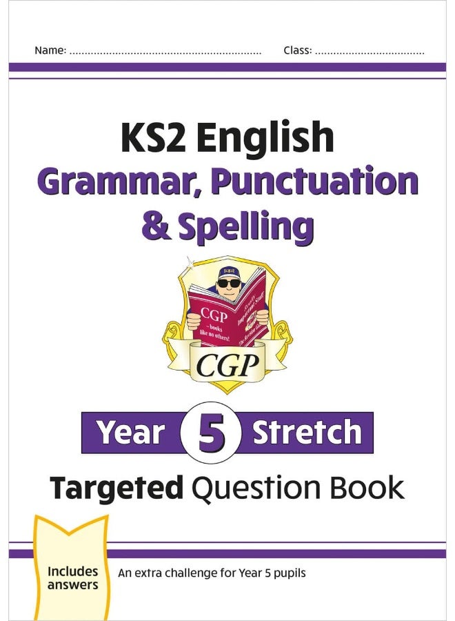 New KS2 English Year 5 Stretch Grammar, Punctuation & Spelling Targeted Question Book (w/Answers) - Image 1