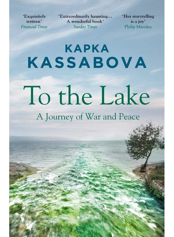 To the Lake: A Journey of War and Peace