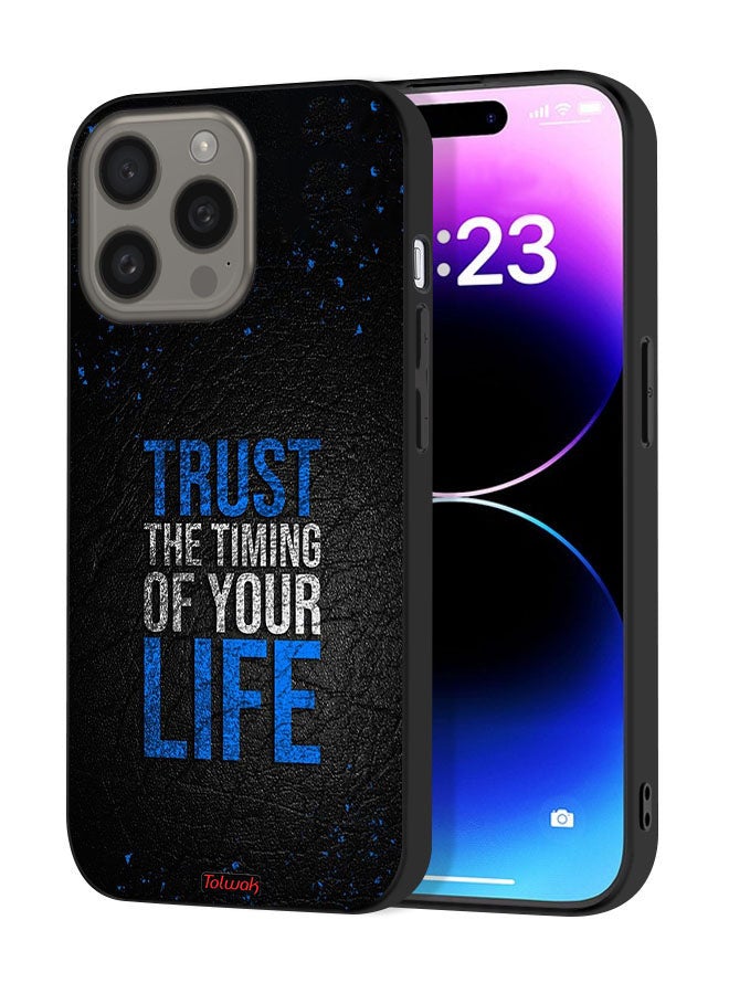 Tolwak Apple iPhone 15 Pro Protective Case Cover Trust The Timing Of Your Life - Image 1