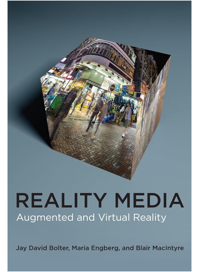Reality Media: Augmented and Virtual Reality 