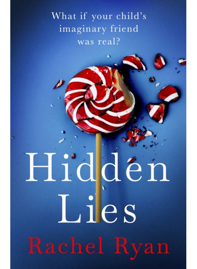 Hidden Lies : The Gripping Top Ten Bestseller 