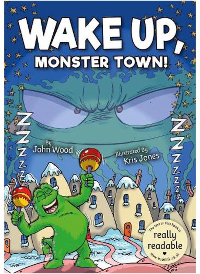 Wake Up Monster Town! BookLife Accessible Readers - Fiction 