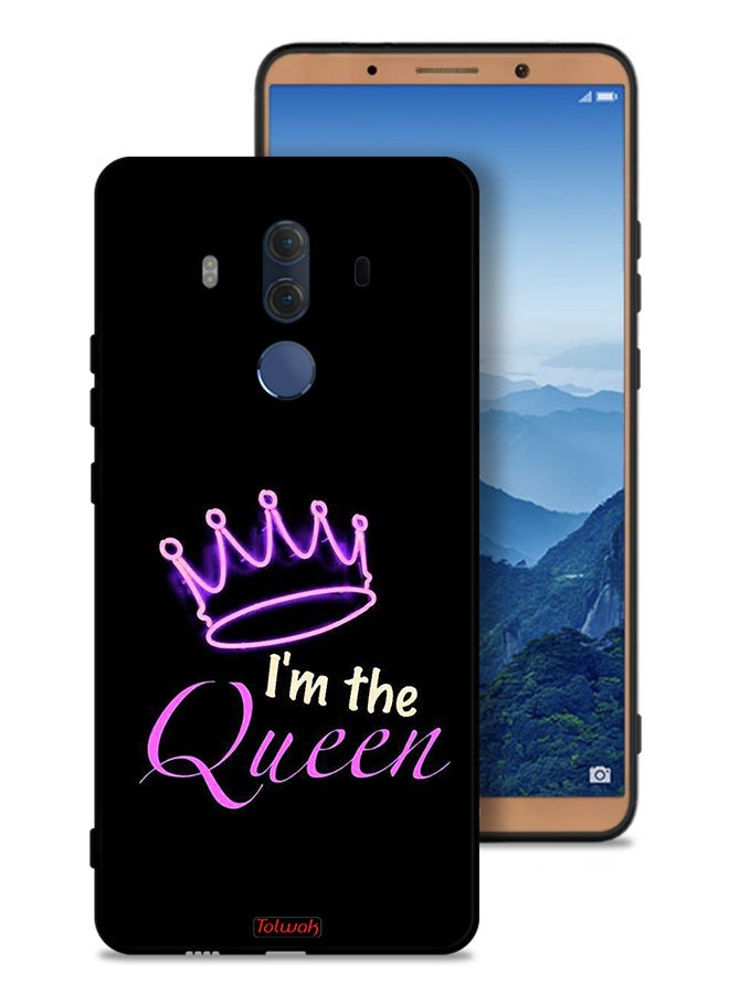 Tolwak Huawei Mate 10 Pro Protective Case Cover I Am The Queen - Image 1