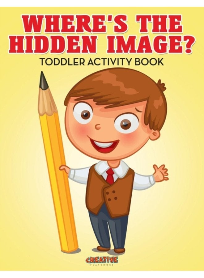 Where s The Hidden Image Toddler Activity Book - Paperback