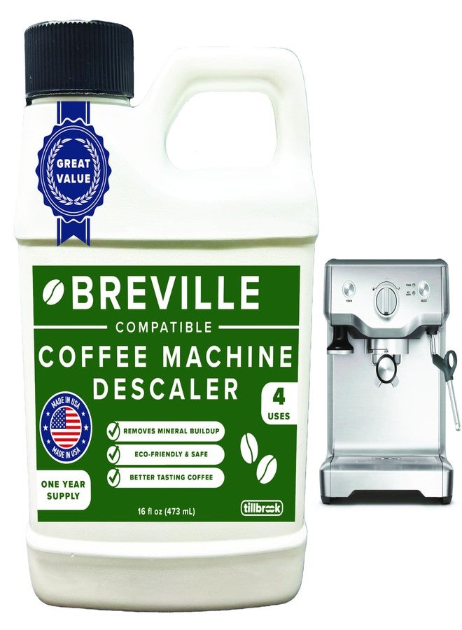Tillbrook Breville Espresso Machine Compatible Descaler - 1 YEAR SUPPLY - Concentrated Descaler for Breville - 16 oz Coffee Maker Cleaner for Breville, Nespresso, Delonghi, Espresso Machine - 4 Uses - Image 1