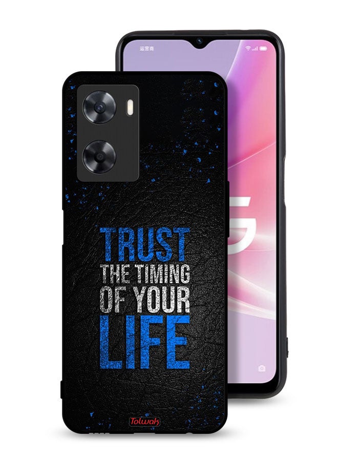 Tolwak Oppo A77 4G Protective Case Cover Trust The Timing Of Your Life - Image 1