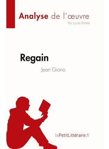 Regain de Jean Giono (Fiche de lecture): Analyse complète et résumé détaillé de l'oeuvre - pzsku/ZA32D97331C66CA2428C4Z/45/1749025665/1eb01777-184d-4dcf-8f29-768363c4b55d