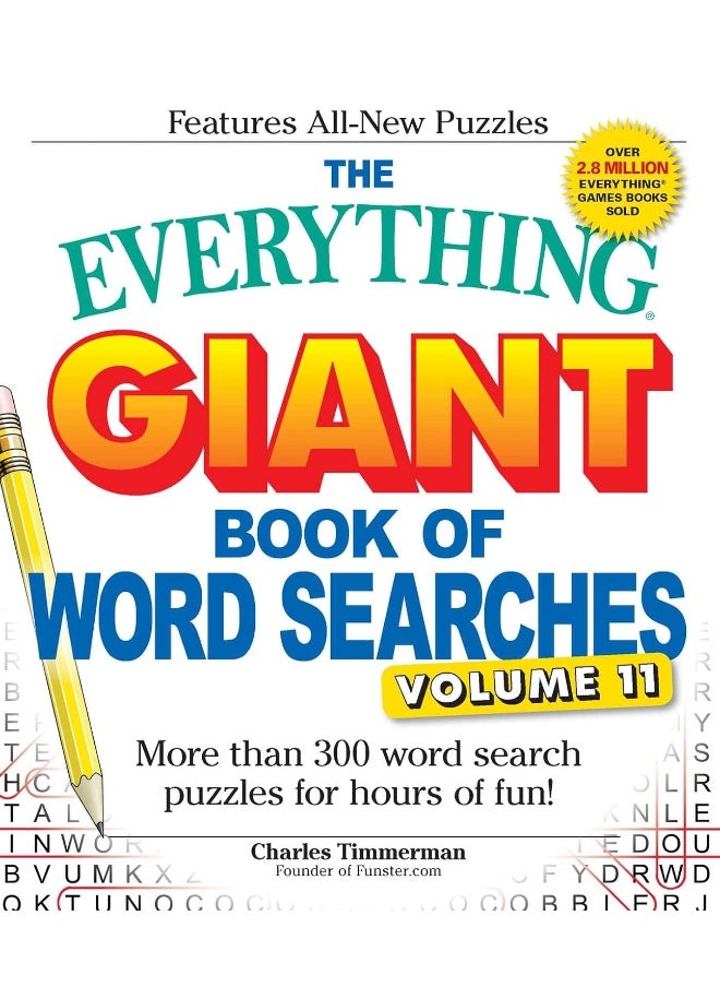 The Everything Giant Book of Word Searches, Volume 11: More Than 300 Word Search Puzzles for Hours of Fun! 