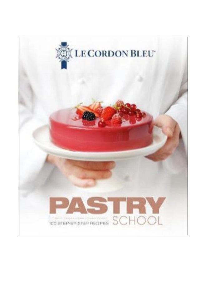 Le Cordon Bleu'S Pastry School