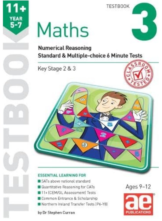11+ Maths Year 5-7 Testbook 3: Numerical Reasoning Standard & Multiple-Choice 6 Minute Tests 
