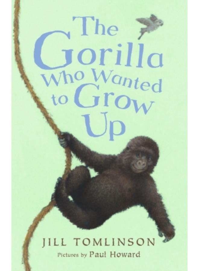 The Gorilla Who Wanted to Grow Up 