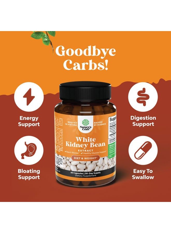White Kidney Bean Extract Carb Blocker - White Kidney Beans Supplement for Weight Loss & Reduce Calories from Starchy Food - Glucose Support & Carb Control Supplements - 60 Capsules