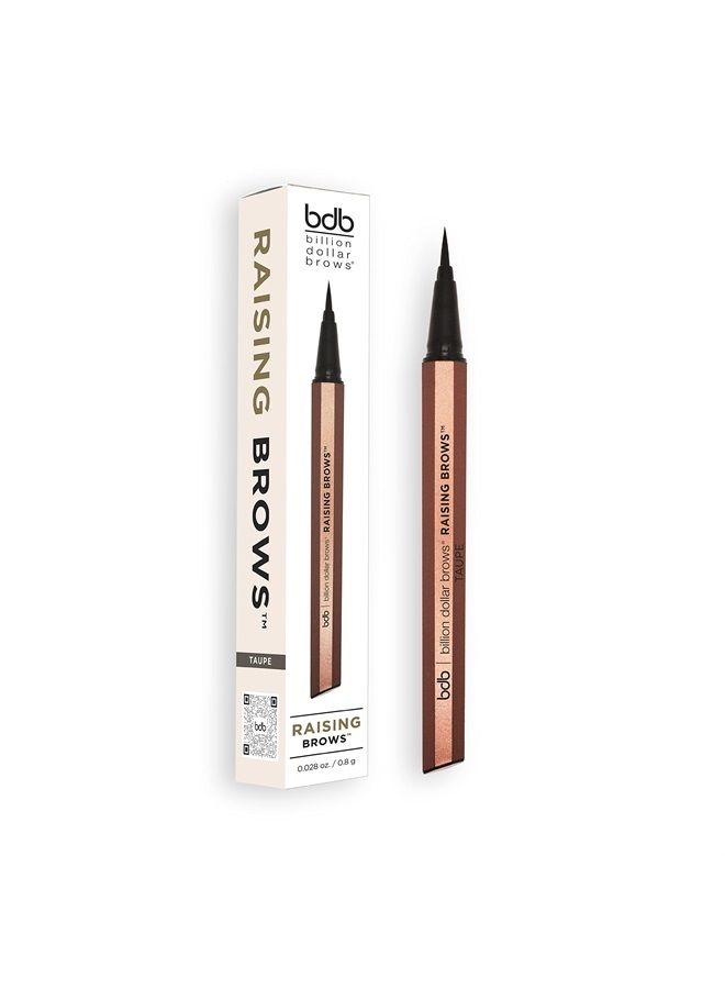 Billion Dollar Brows Raising Brows Liquid Brow Pen, Eyebrow Pen with a MicroTip Applicator Creates Natural Looking Brows Effortlessly and Stays on All Day, Taupe - Image 1