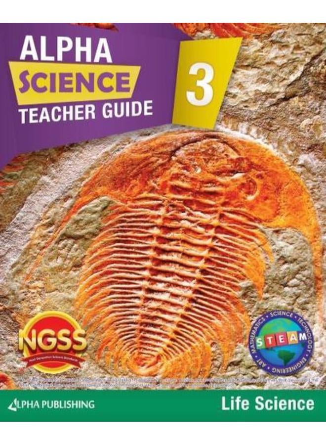 Alpha Science GR 3 Teacher Guide Vol B  Life Science  Ed   1