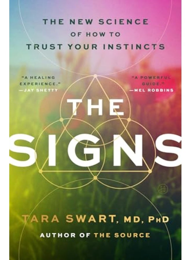 The Signs: The New Science of How to Trust Your Instincts