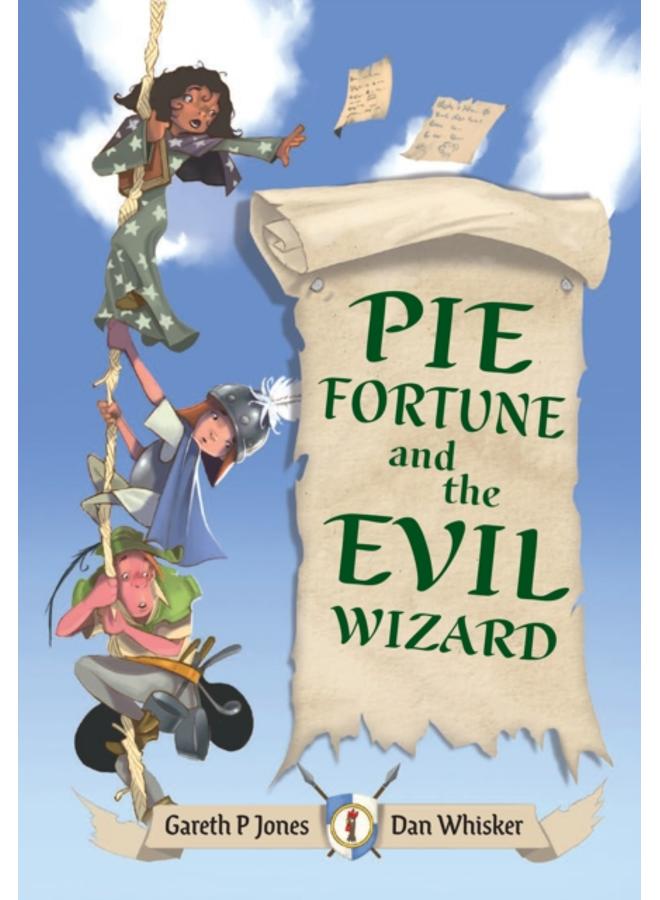 Pie Fortune and the Evil Wizard : Fluency 9