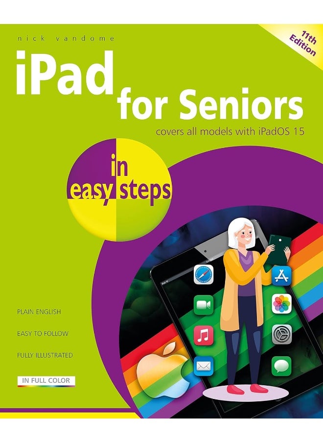 iPad for Seniors in easy steps: Covers all models with iPadOS 15  - Image 1
