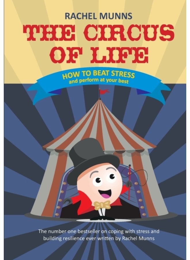 The Circus of Life Adult Edition How to beat stress and perform at your best - Paperback