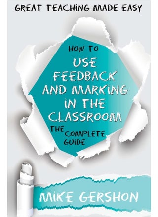How to Use Feedback and Marking in the Classroom: The Complete Guide - pzsku/ZA3709653FD82C75F557EZ/45/_/1737493637/ebfa5c8b-eb74-42f2-bf78-098cd3a2e586