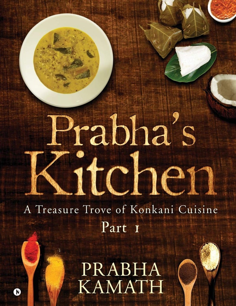 Prabha's Kitchen : A Treasure Trove of Konkani Cuisine 