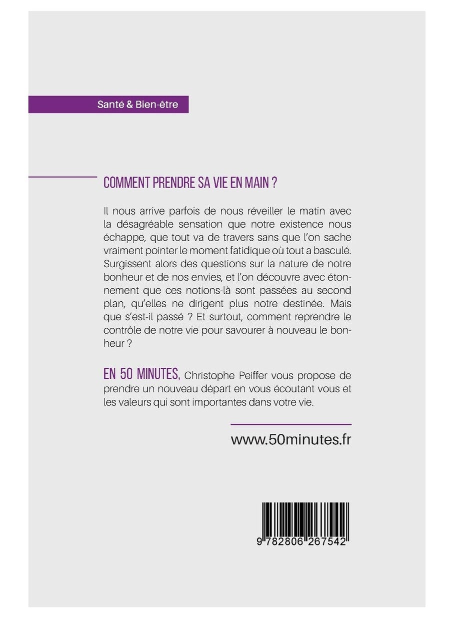 Comment prendre sa vie en main ?: Se reconnecter avec ses valeurs pour trouver le bonheur  - Image 2