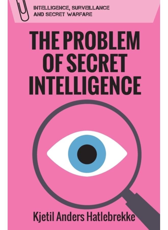 The Problem of Secret Intelligence 
