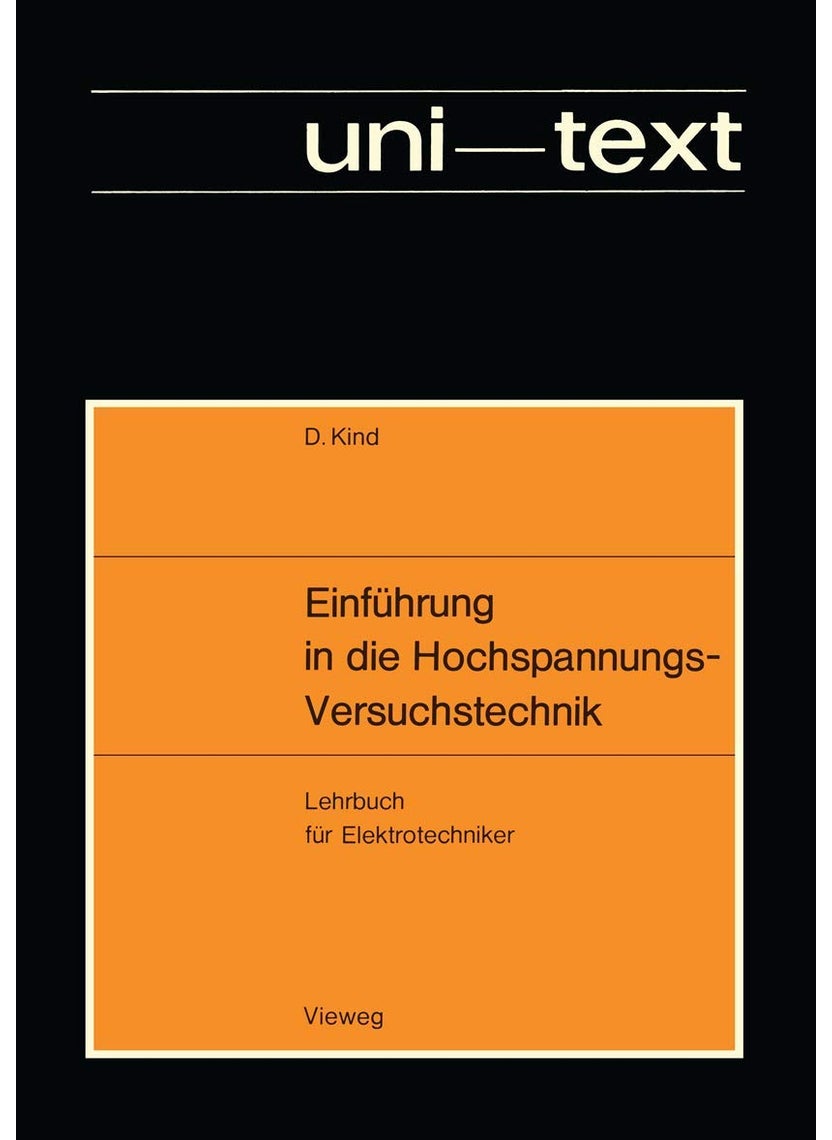 Einfuhrung in Die Hochspannungs-Versuchstechnik: Lehrbuch Fur Elektrotechniker 