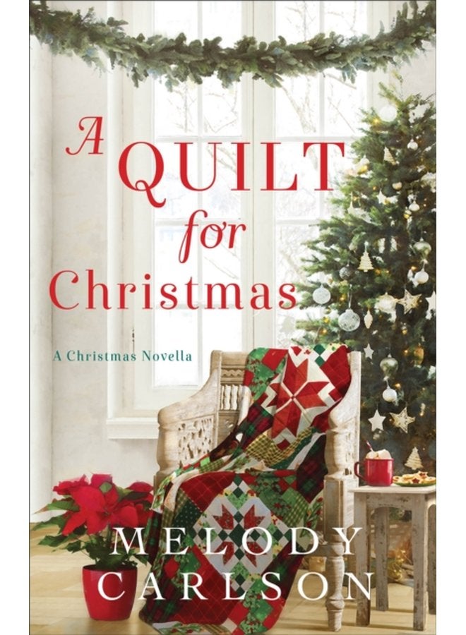 A Quilt for Christmas A Christmas Novella - Hardback
