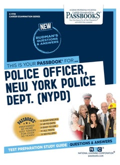 Police Officer, New York Police Dept. (Nypd) (C-1739): Passbooks Study Guide Volume 1739 