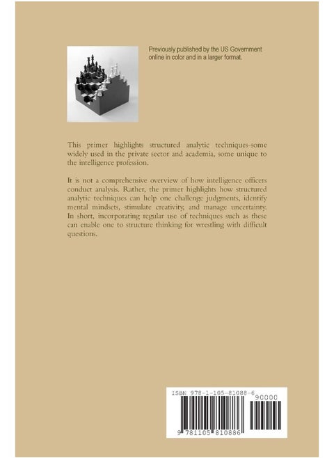 A Tradecraft Primer: Structured Analytic Techniques for Improving Intelligence Analysis