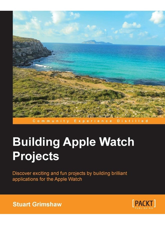Building Apple Watch Projects 