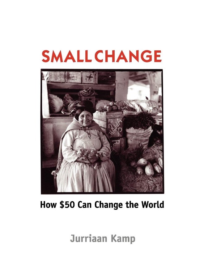 Small Change: How Fifty Dollars Can Change the World  - Image 1