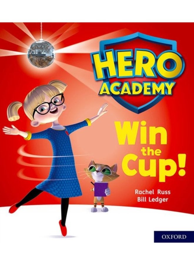 Hero Academy Oxford Level 3 Yellow Book Band Win the Cup - Paperback