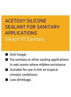 SIKA Sika Sikasil 117 Transparent Anti fungal acetoxy silicone sealant for sanitary applications  - Image 4