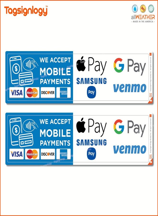 Tagsignlogy (2 pcs) (Approx. 9.25 x 2.40 inch) We Accept Credit Card & Mobile Payment Service Sign Waterproof Stickers Compatible for (Visa, MasterCard, Discover, AmEx, Apple Pay, Google Pay, Samsung Pay, Venmo) - Image 5