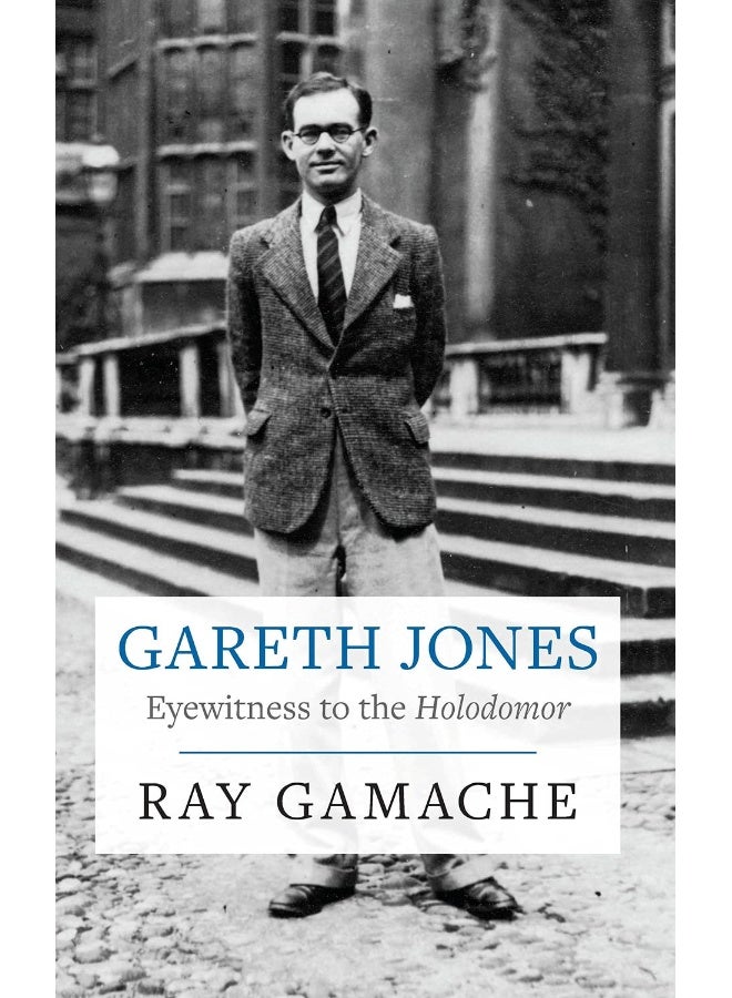 Gareth Jones: Eyewitness to the Holodomor - Image 1