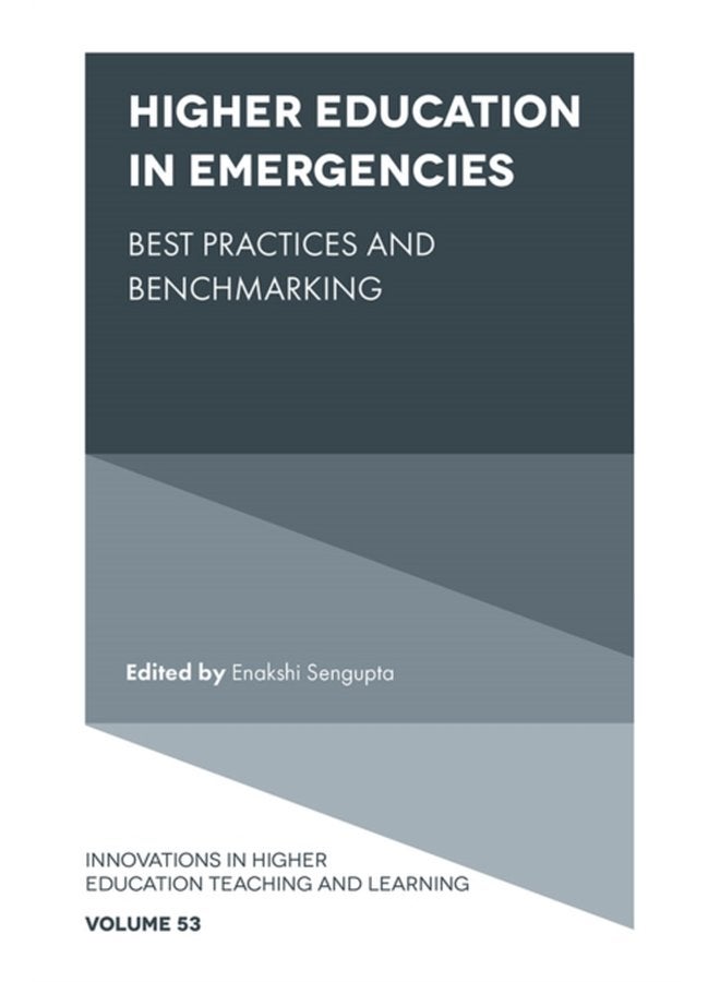 Higher Education in Emergencies Best Practices and Benchmarking - Hardback