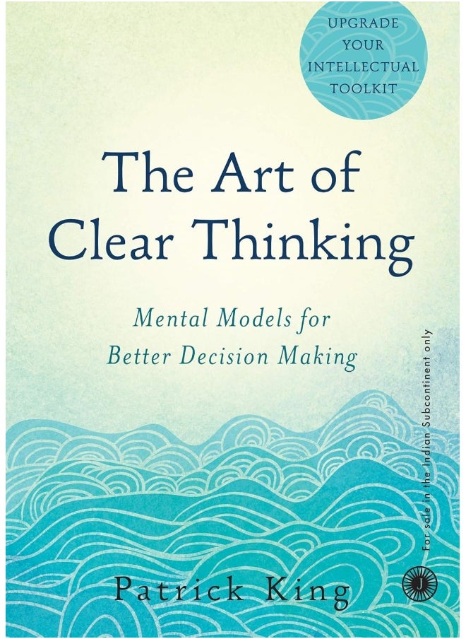 The Art of Clear Thinking [Paperback] 