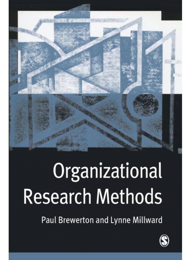 Organizational Research Methods : A Guide for Students and Researchers