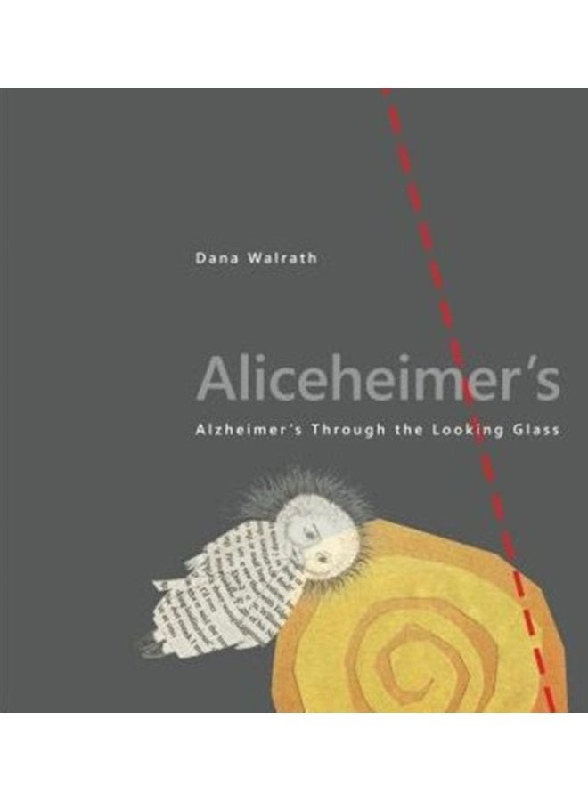 Aliceheimer s Alzheimer s Through the Looking Glass - Paperback
