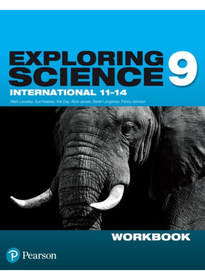 Exploring Science International Year 9 Workbook.