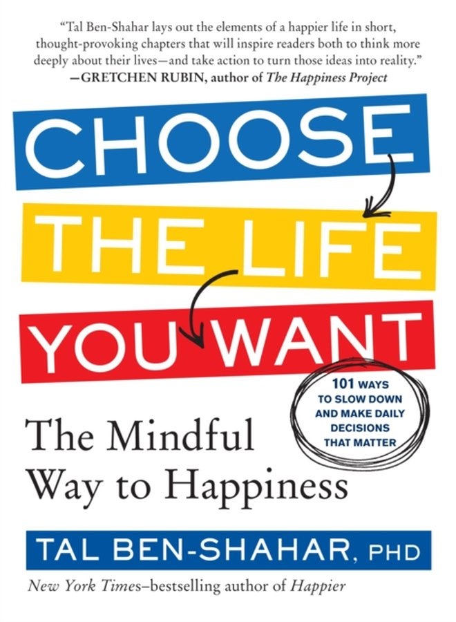 Choose the Life You Want - Paperback
