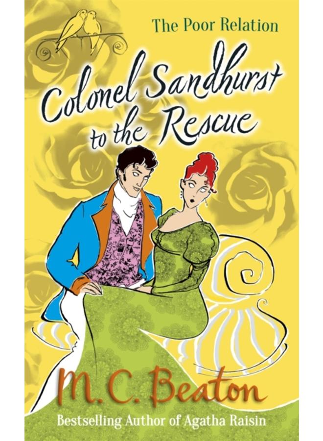 Colonel Sandhurst to the Rescue